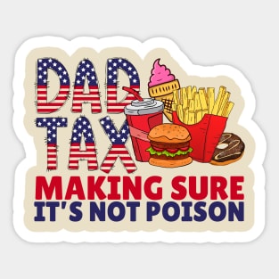 Dad Tax Father's Day Sticker